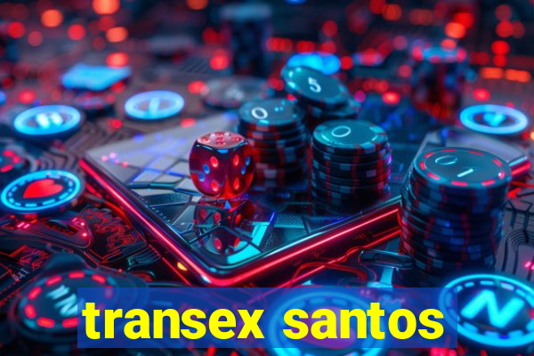 transex santos